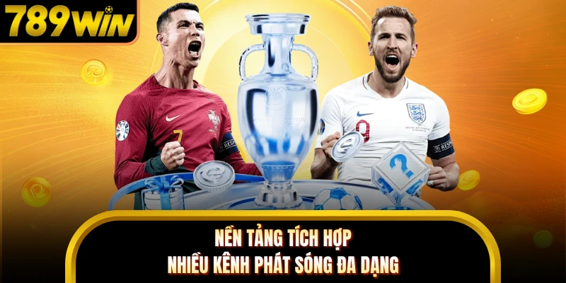 Nền tảng tích hợp nhiều kênh phát sóng đa dạng