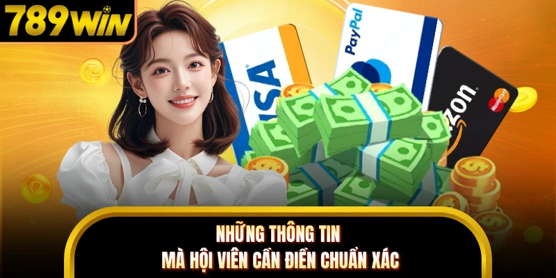 Những thông tin mà hội viên cần điền chuẩn xác